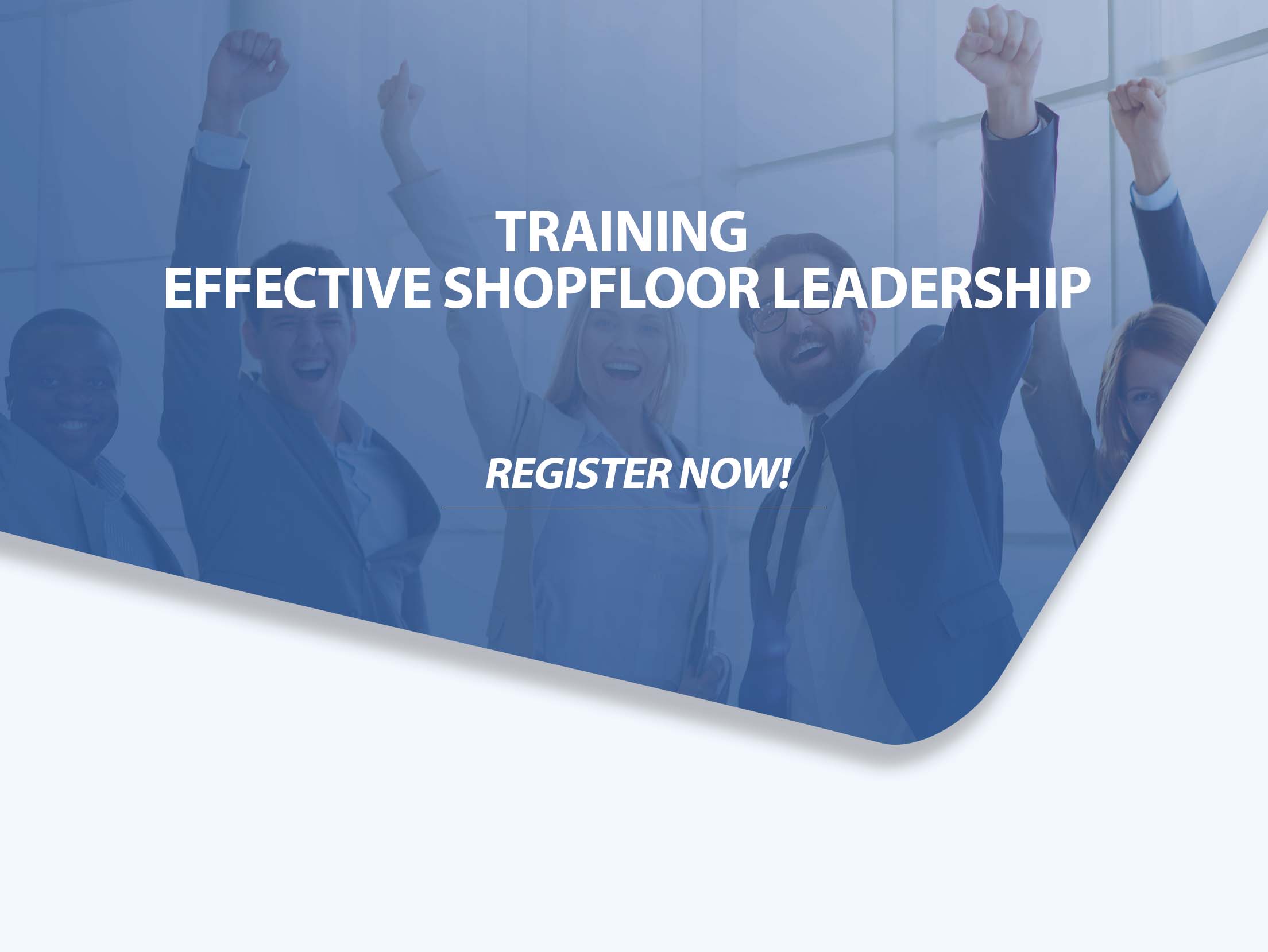 Effective Shopfloor Leadership