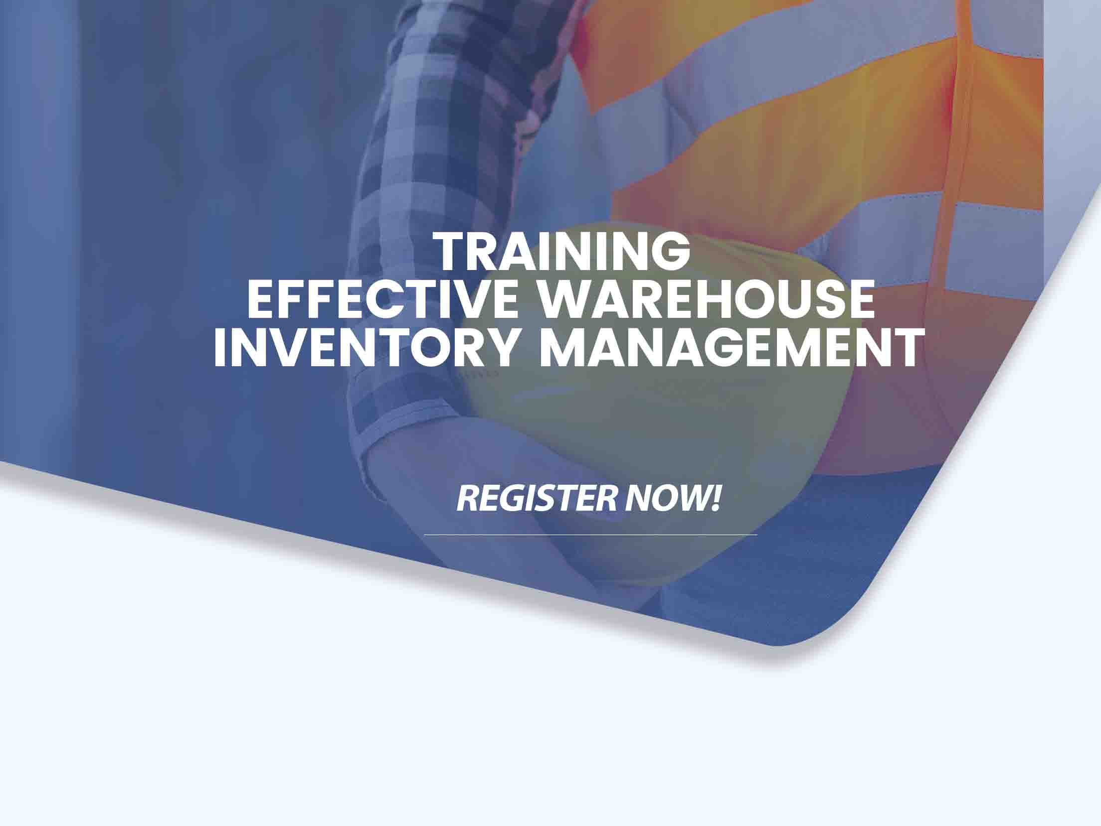 Training Effective Warehouse Inventory Management