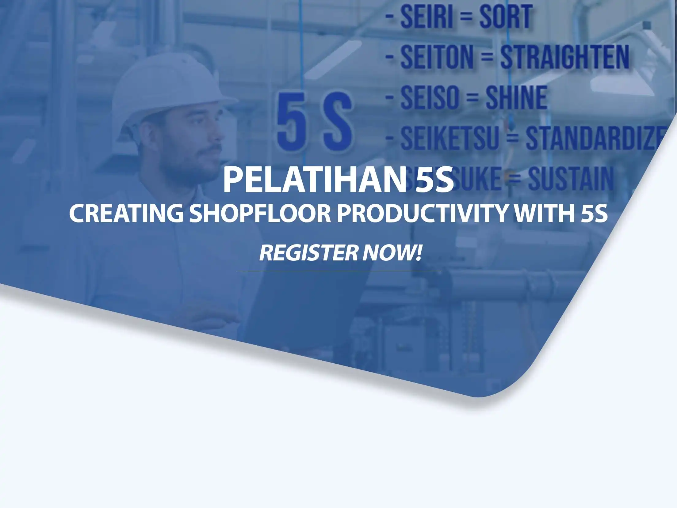 Pelatihan 5S Creating Shopfloor Productivity with 5S