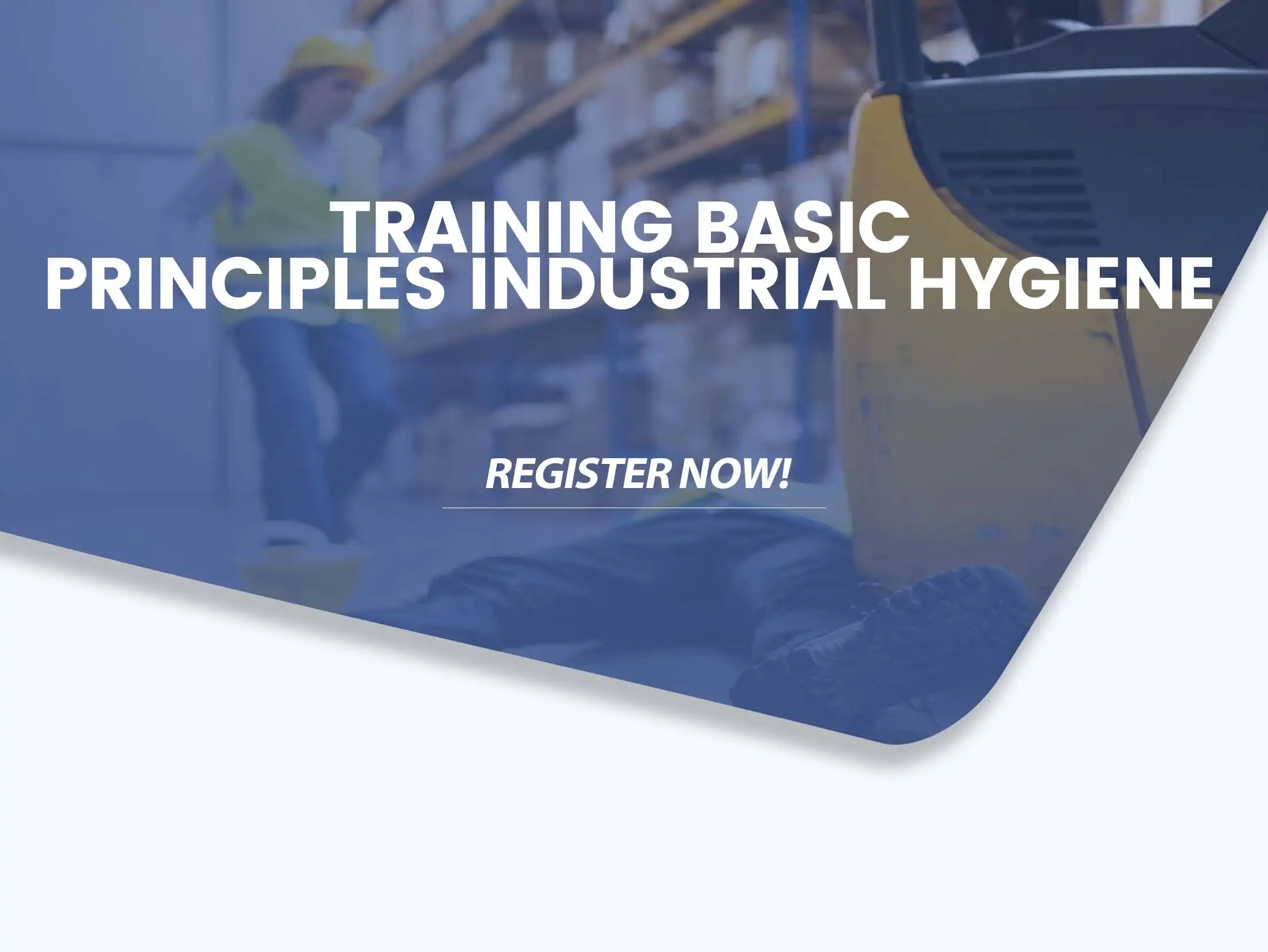 Basic Principles Industrial Hygiene