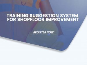 Training Suggestion System for Shopfloor Improvement