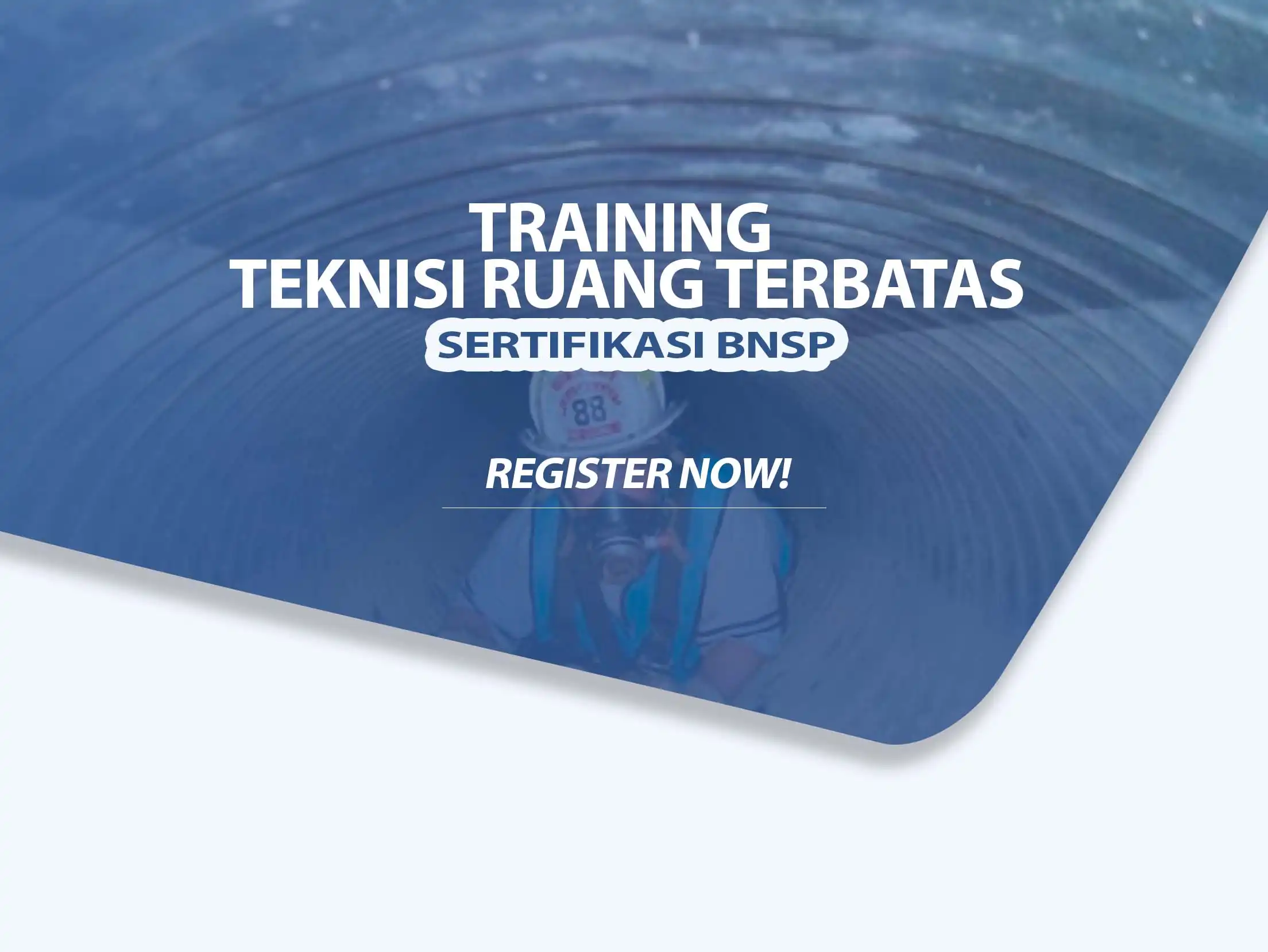 Training Teknisi Ruang Terbatas