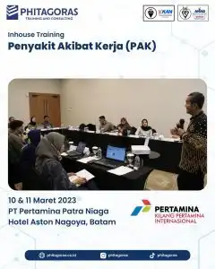 Inhouse Training Penyakit Akibat Kerja (PAK) - PT Pertamina Patra Niaga Hotel Aston Nagoya, Batam