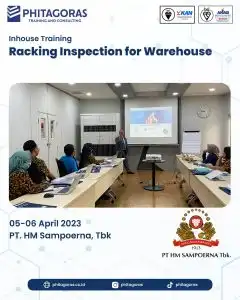Inhouse Training Racking Inspection for Warehouse - PT. HM Sampoerna, Tbk