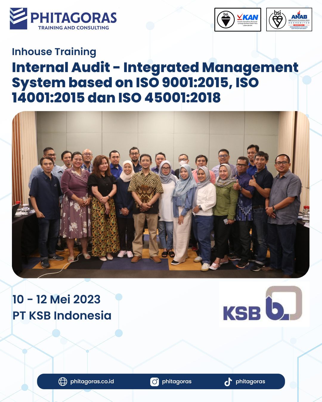 Inhouse Training Internal Audit - Integrated Management System based on ISO 9001:2015, ISO 14001:2015 dan ISO 45001:2018 - PT KSB Indonesia