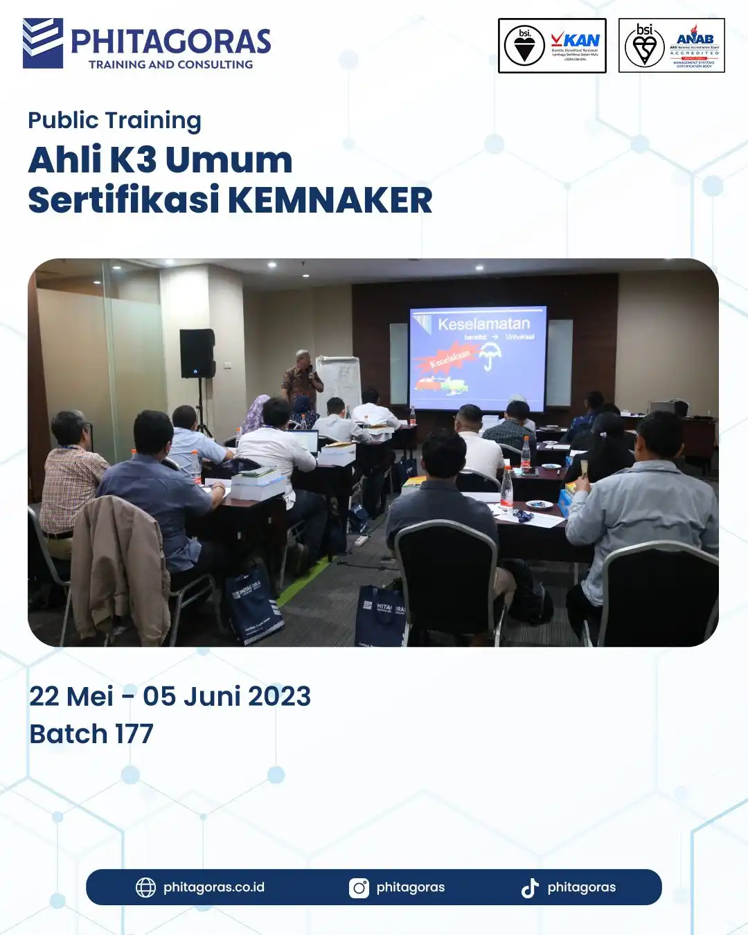 Public Training Ahli K3 Umum Sertifikasi KEMNAKER Batch 177
