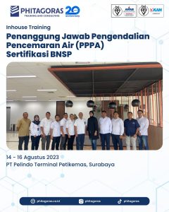 Inhouse Training Penanggung Jawab Pengendalian Pencemaran Air (PPPA) Sertifikasi BNSP - PT Pelindo Terminal Petikemas, Surabaya