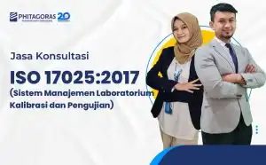 Konsultan ISO 17025:2017 (Sistem Manajemen Laboratorium Kalibrasi dan Pengujian)