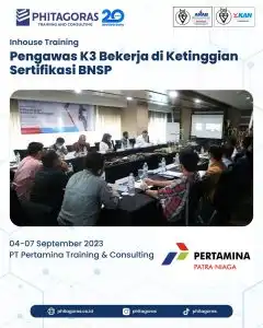 Inhouse Training Pengawas K3 Bekerja di Ketinggian dengan sertifikasi BNSP - PT Pertamina Training & Consulting