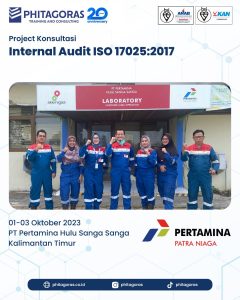 Project Konsultasi Internal Audit ISO 17025:2017 - PT Pertamina Hulu Sanga Sanga Kalimantan Timur