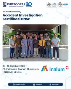 Inhouse Training Accident Investigation Sertifikasi BNSP - PT. Indonesia Asahan Aluminium (INALUM) di Medan