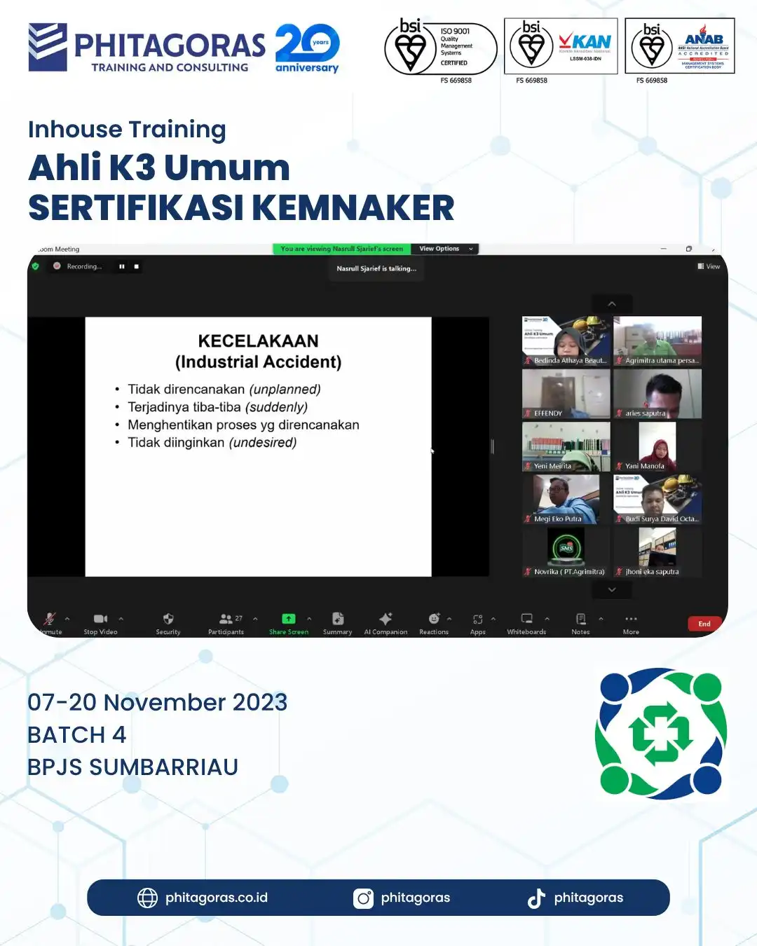 Inhouse Training Ahli K3 Umum Sertifikasi KEMANAKER - BPJS SUMBARRIAU Batch 4