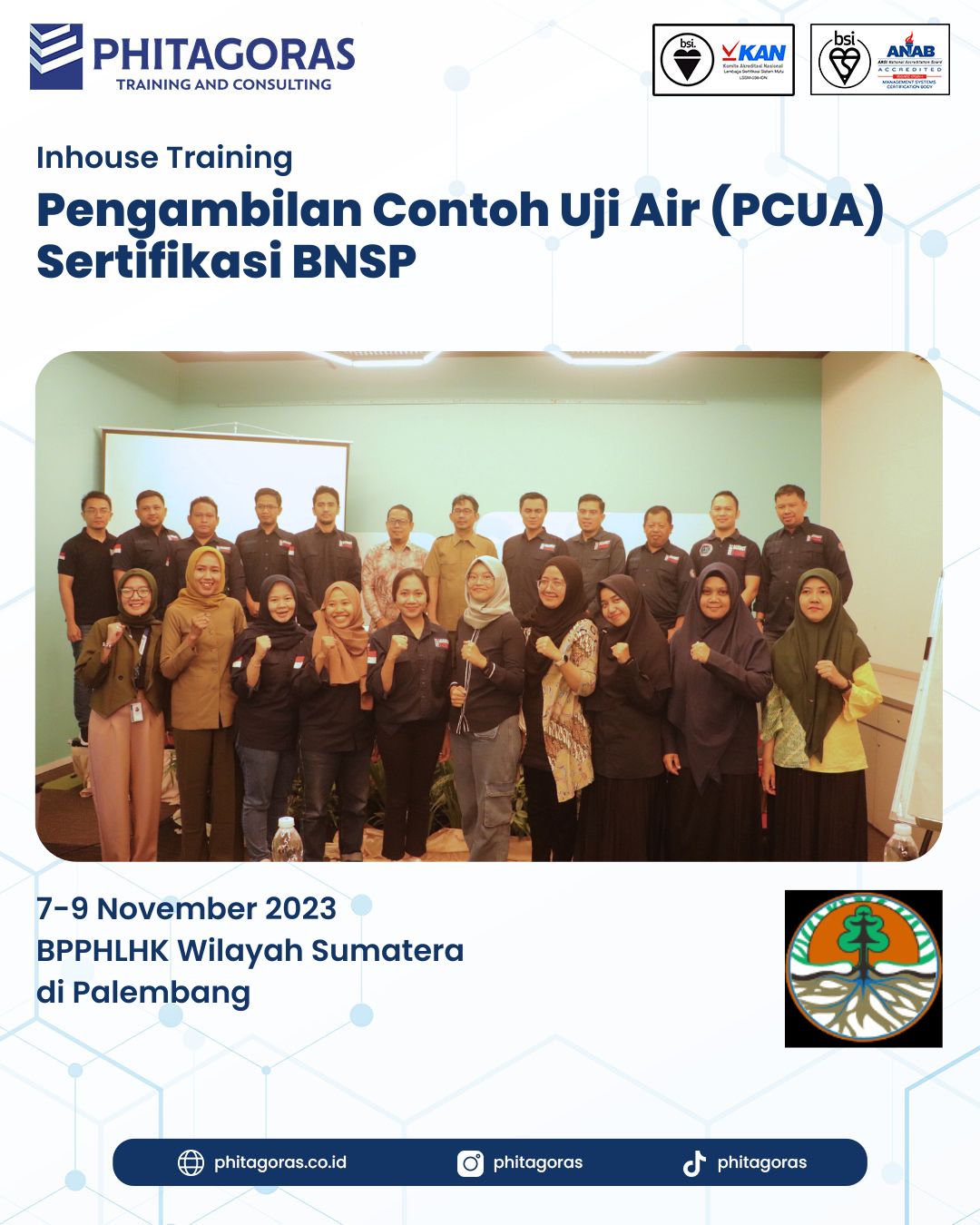 Inhouse Training Pengambilan Contoh Uji Air (PCUA) Sertifikasi BNSP - BPPHLHK Wilayah Sumatera di Palembang