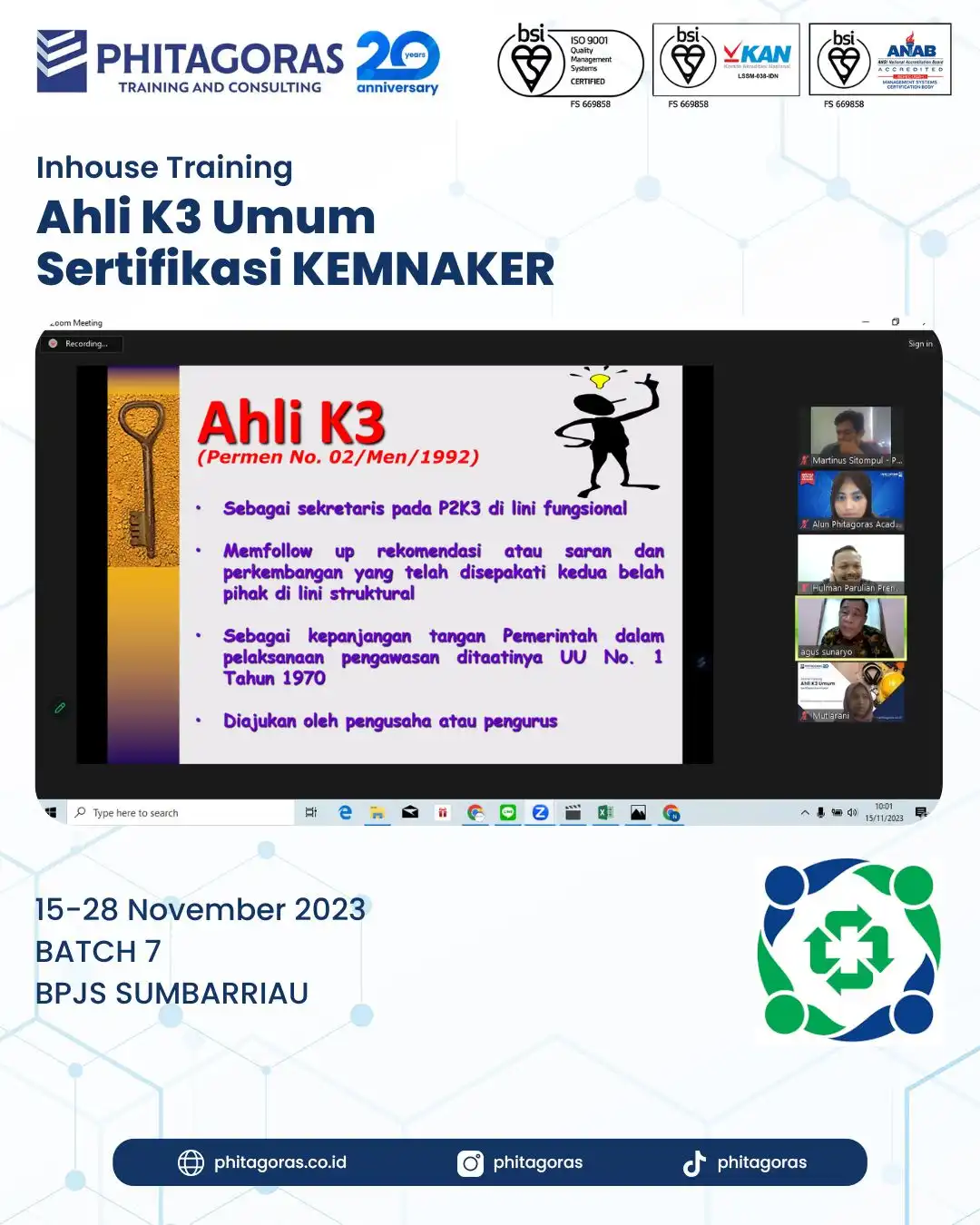 Inhouse Training Ahli K3 Umum Sertifikasi KEMNAKER - BPJS SUMBARRIAU Batch 7