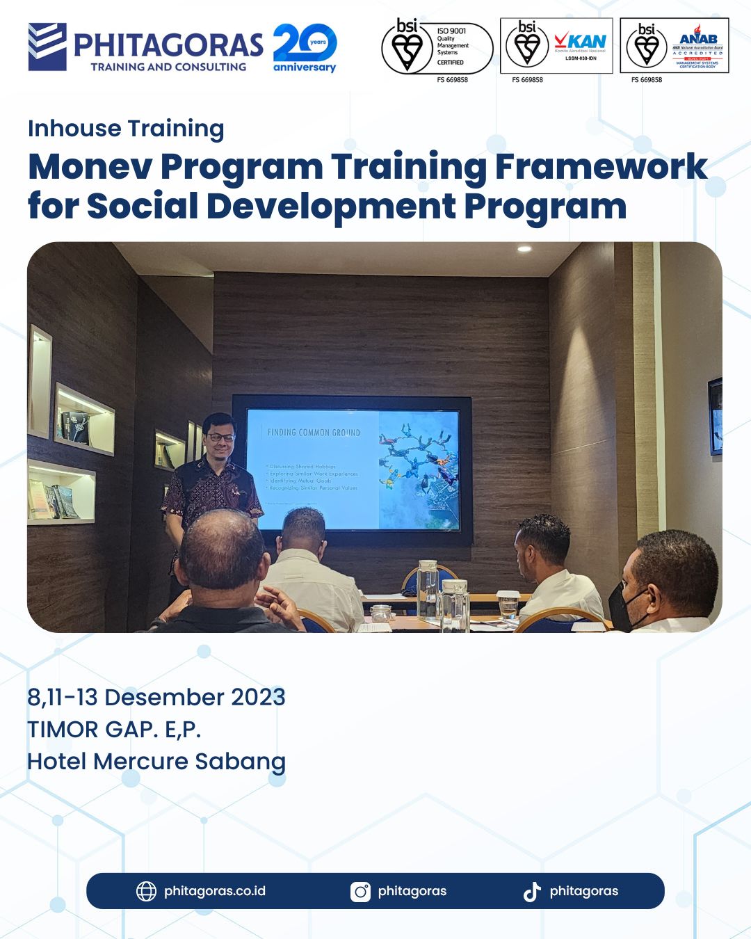 Inhouse Training Monev Program Training Framework for Social Development Program - TIMOR GAP. E,P. Hotel Mercure Sabang