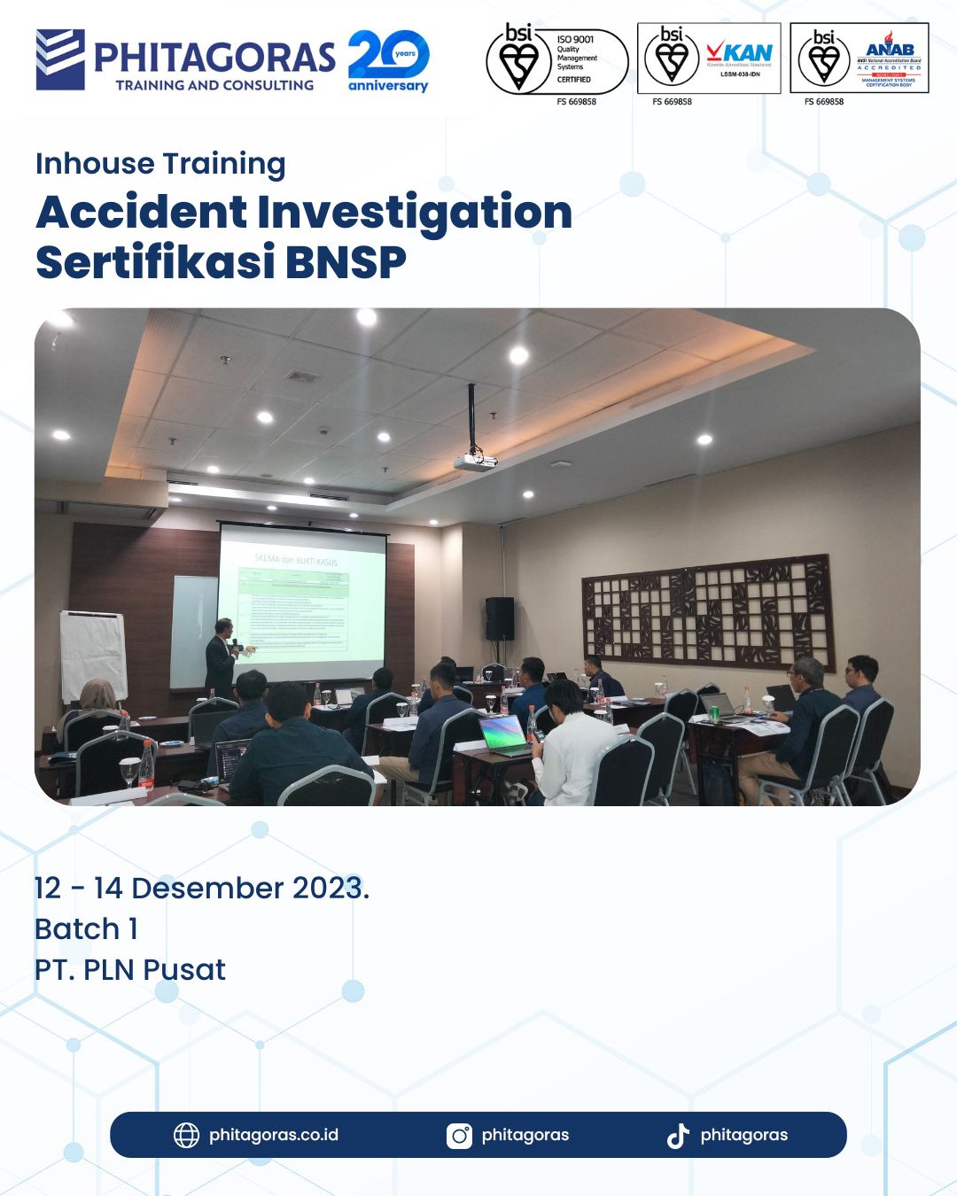 Inhouse Training Accident Investigation Sertifikasi BNSP - PT. PLN Pusat Batch 1