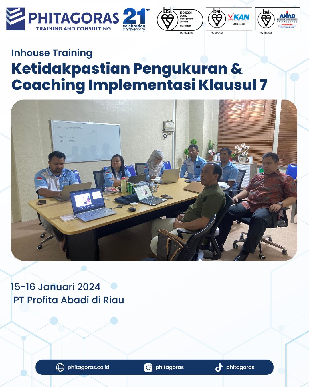 Inhouse Training Ketidakpastian Pengukuran & Coaching Implementasi Klausul 7 - PT Profita Abadi di Riau
