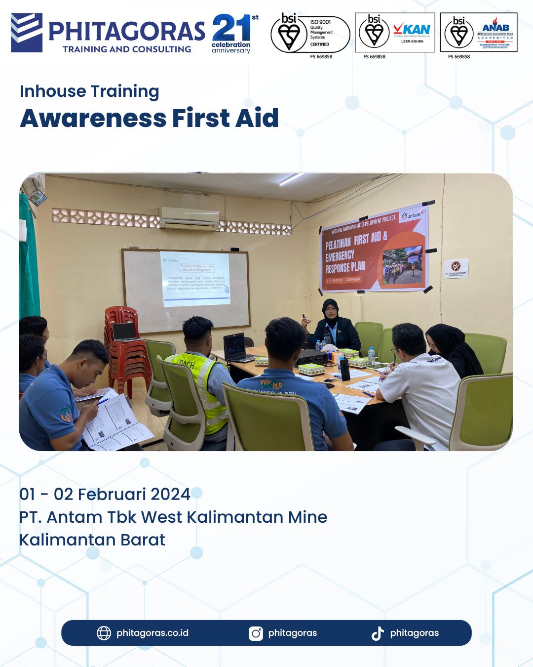 Inhouse Training Awareness First Aid - PT. Antam Tbk West Kalimantan Mine di Kalimantan Barat 