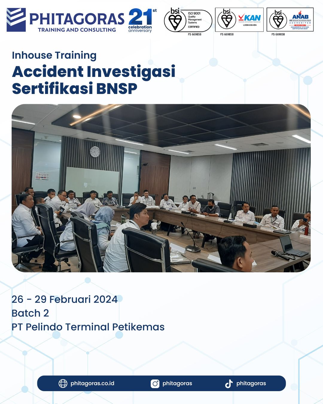 Inhouse Training Accident Investigation Sertifikasi BNSP - PT Pelindo Terminal Petikemas Batch 2