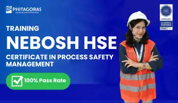 Nebosh CERTIFICATE IN PROCESS SAFETY MANAGEMENT
