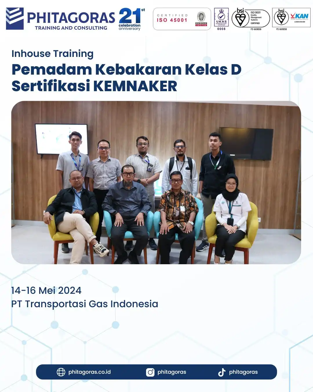 Inhouse Training Pemadam Kebakaran Kelas D Sertifikasi KEMNAKER - PT Transportasi Gas Indonesia 14-16 Mei 2024