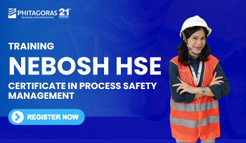 Training NEBOSH HSE Certificate in Process Safety Management