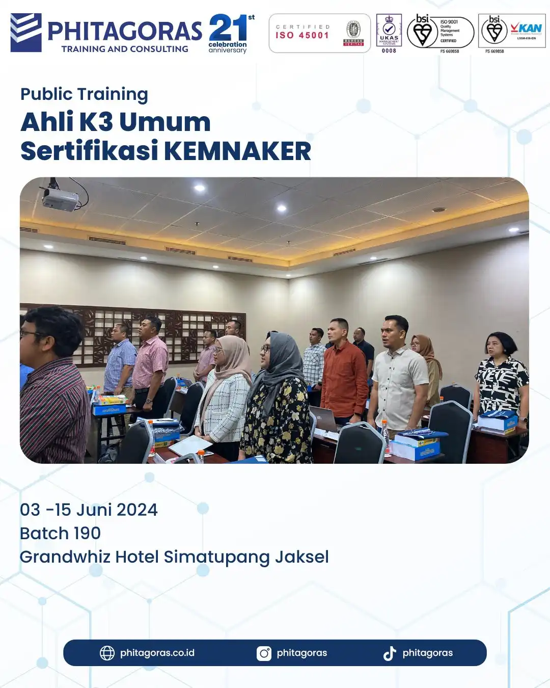 Public Training Ahli K3 Umum Sertifikasi KEMNAKER Batch 190 03 - 15 Juni 2024