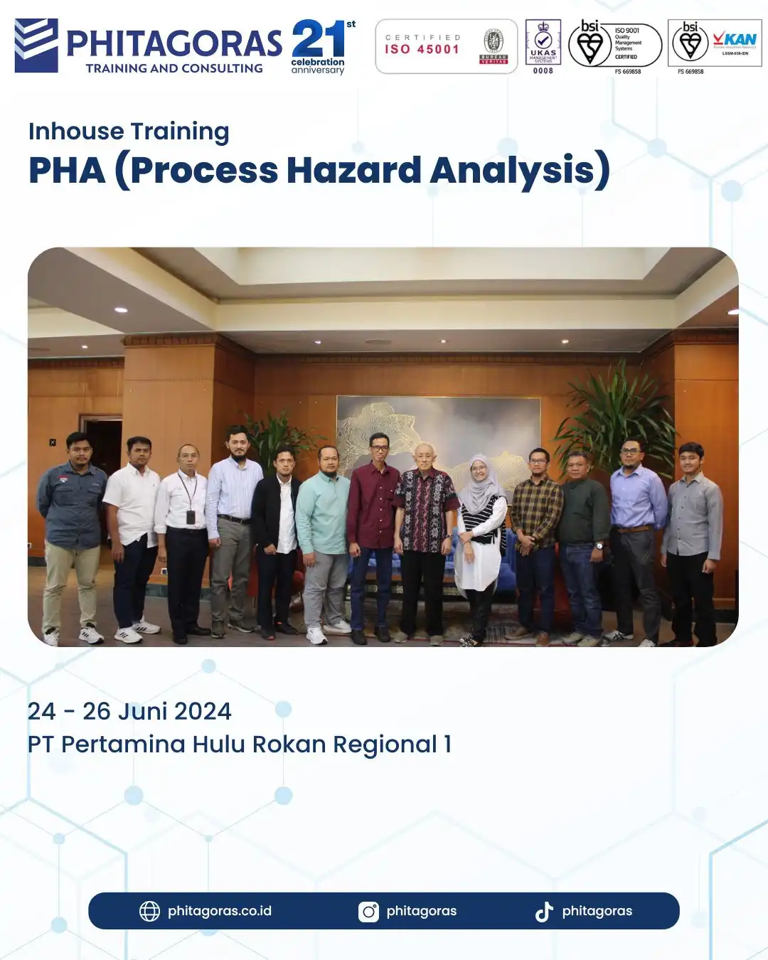Inhouse Training PHA (Process Hazard Analysis) - PT Pertamina Hulu Rokan Regional 1 Tanggal 24 - 26 Juni 2024