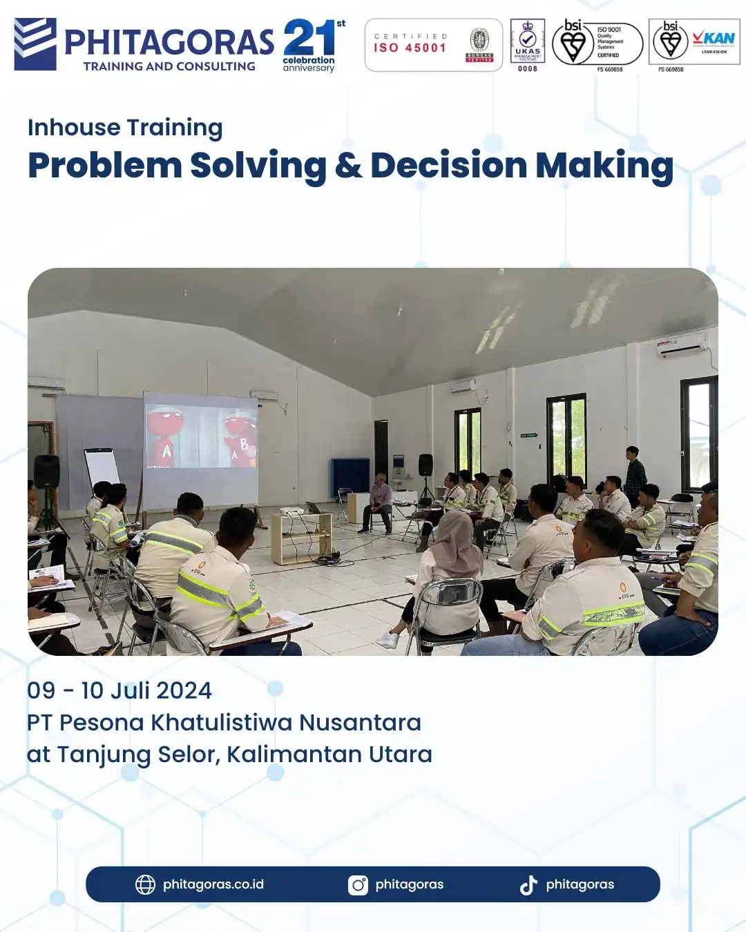 Inhouse Training Problem Solving & Decision Making - PT Pesona Khatulistiwa Nusantara Tanggal 09 - 10 Juli 2024