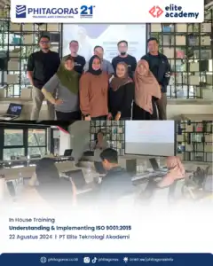 Inhouse Training Understanding & Implementing ISO 9001:2015 - PT Elite Teknologi Akademi Tanggal 22 Agustus 2024