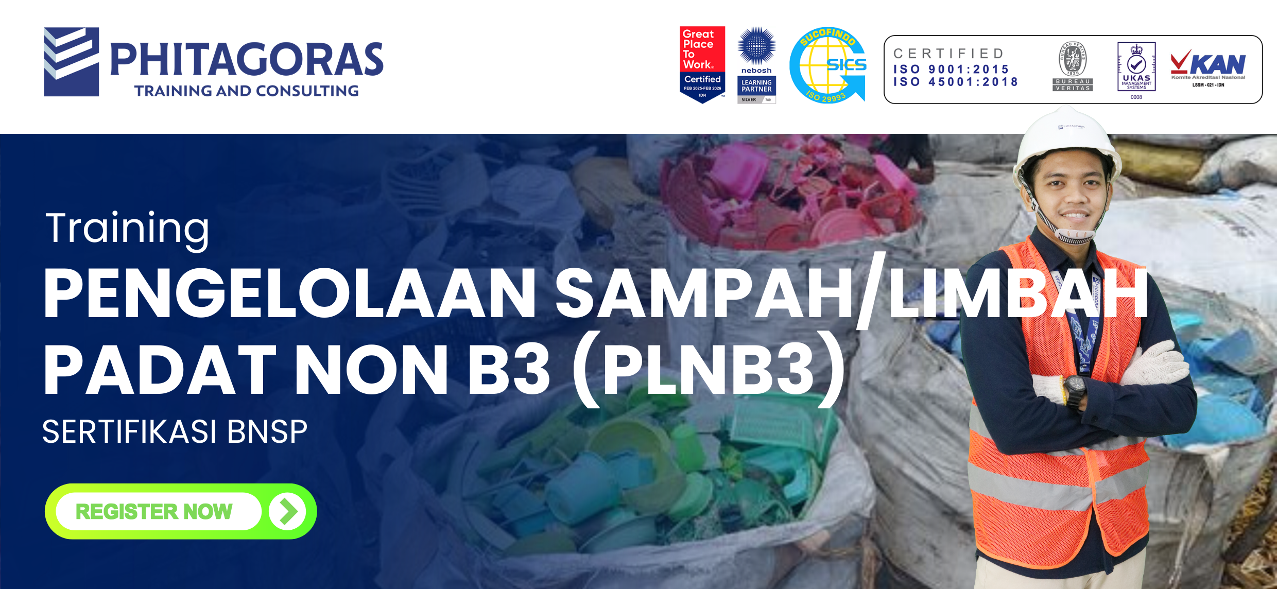 Pengelolaan SampahLimbah Padat Non B3 (PLNB3) BNSP