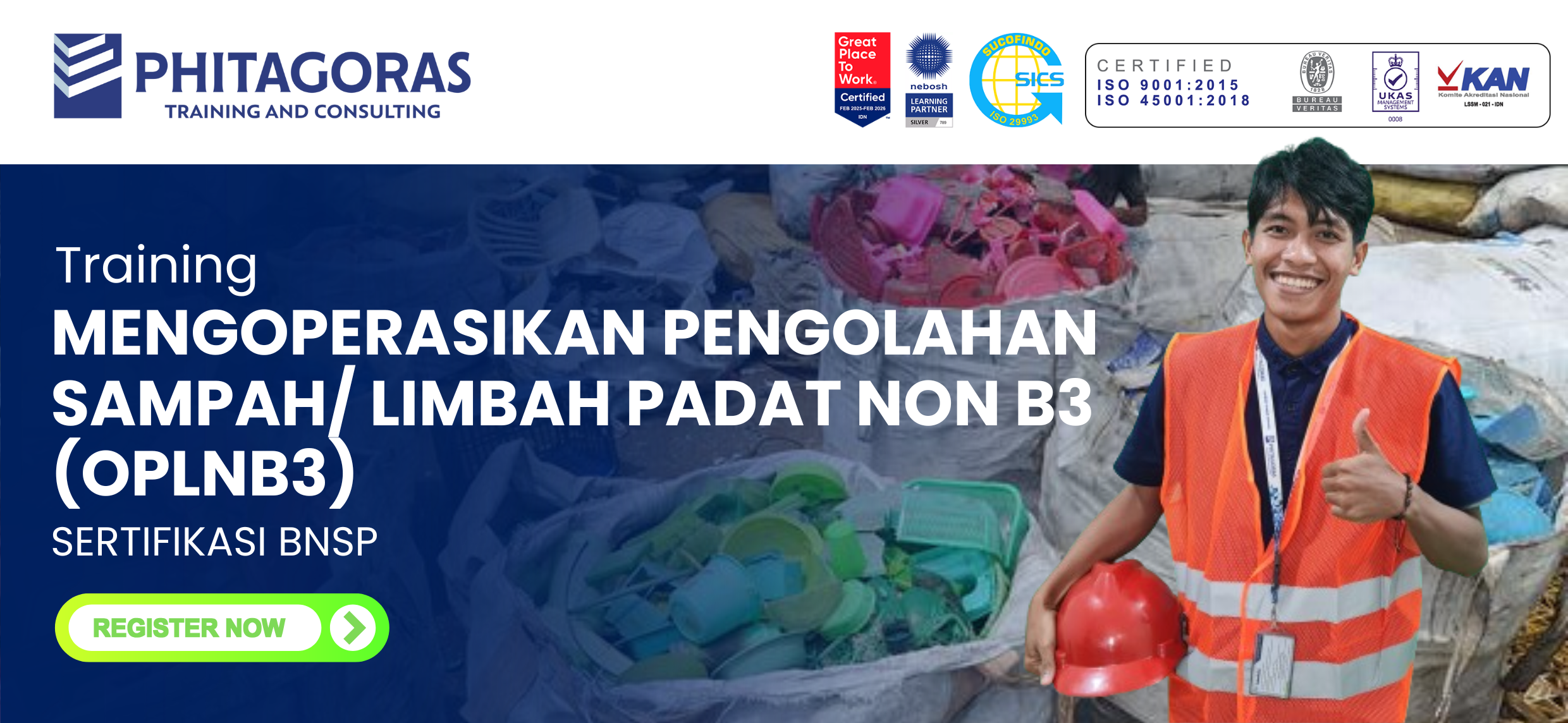 Training Mengoperasikan Pengolahan Sampah Limbah Padat Non B3 (OPLNB3) BNSP