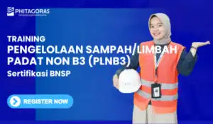Training Pengelolaan SampahLimbah Padat Non B3 (PLNB3) Sertifikasi BNSP