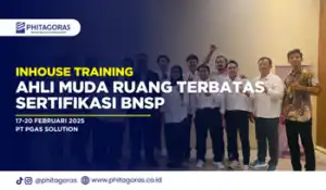Ahli Muda Ruang Terbatas Sertifikasi BNSP, PT PGAS Solution, (17-20 Februari 2025)