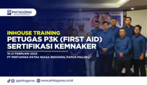 Petugas P3K (First Aid) Sertifikasi KEMNAKER, PT Pertamina Patra Niaga Regional Papua Maluku (19-21 Februari 2025)