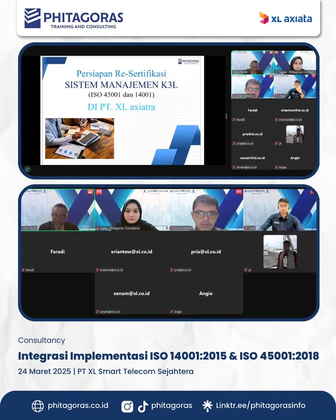 Consultancy - Integrasi Implementasi ISO 14001_2015 & ISO 45001_2018, PT XL Smart Telecom Sejahtera (24 Maret 2025)