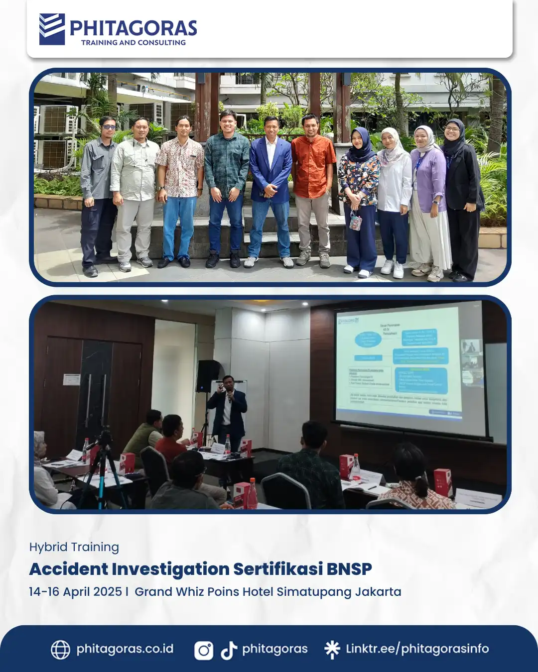 Hybrid Training Accident Investigation Sertifikasi BNSP, Grand Whiz Poins Hotel Simatupang Jakarta (14-16 April 2025)