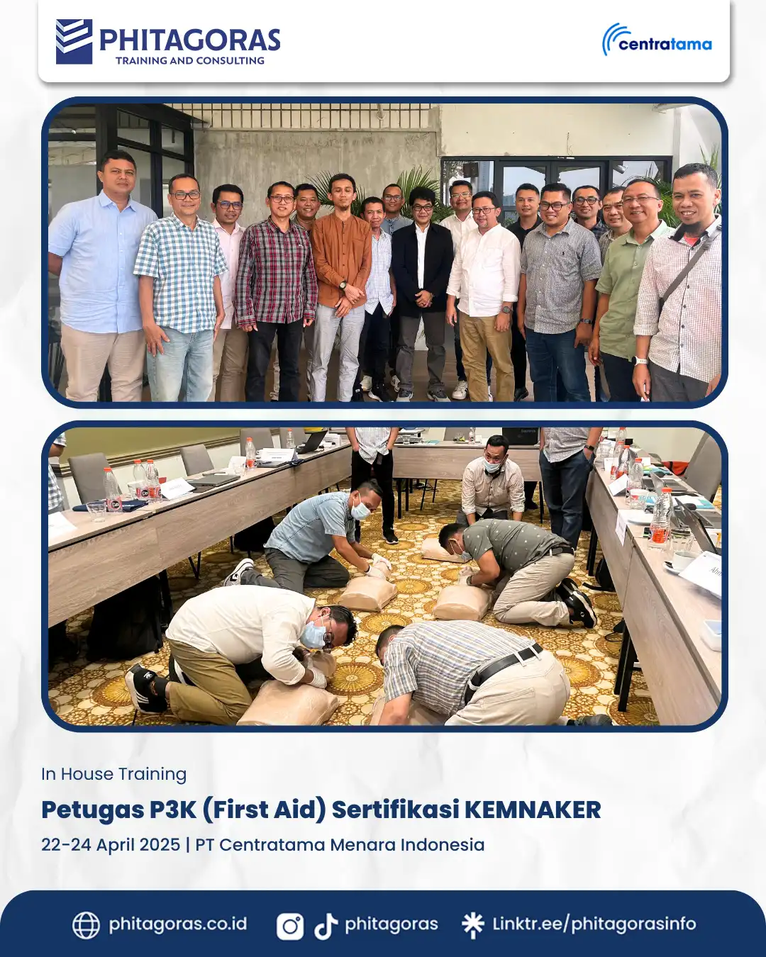 Offline Training Petugas P3K (First Aid) Sertifikasi KEMNAKER, PT Centratama Menara Indonesia (22-24 April 2025)