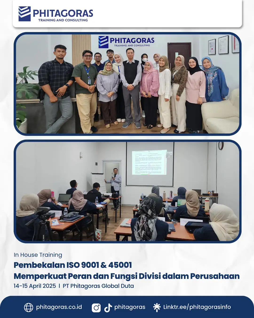 In House Training Pembekalan ISO 9001 & 45001 untuk Memperkuat Peran dan Fungsi Divisi dalam Perusahaan - PT Phitagoras Global Duta 14-15 April 2025