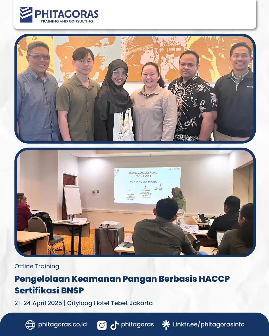 Offline Training Pengelolaan Keamanan Pangan Berbasis HACCP Sertifikasi BNSP, Cityloog Hotel Tebet Jakarta 21-24 April 2025