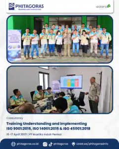 Consultancy - Training Understanding and Implementing ISO 9001_2015, ISO 14001_2015 & ISO 45001_2018, PT Mustika Indah Permai (16-17 April 2025)