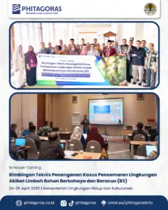 Bimbingan Teknis Penanganan Kasus Pencemaran Lingkungan Akibat Limbah Bahan Berbahaya dan Beracun (B3), Kementerian Lingkungan Hidup dan Kehutanan (24-25 April 2025)