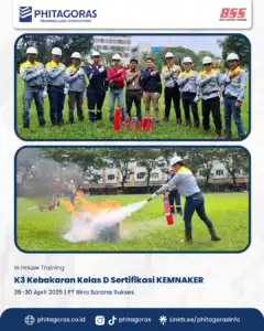 K3 Kebakaran Kelas D Sertifikasi KEMNAKER, PT Bina Sarana Sukses 28-30 April 2025