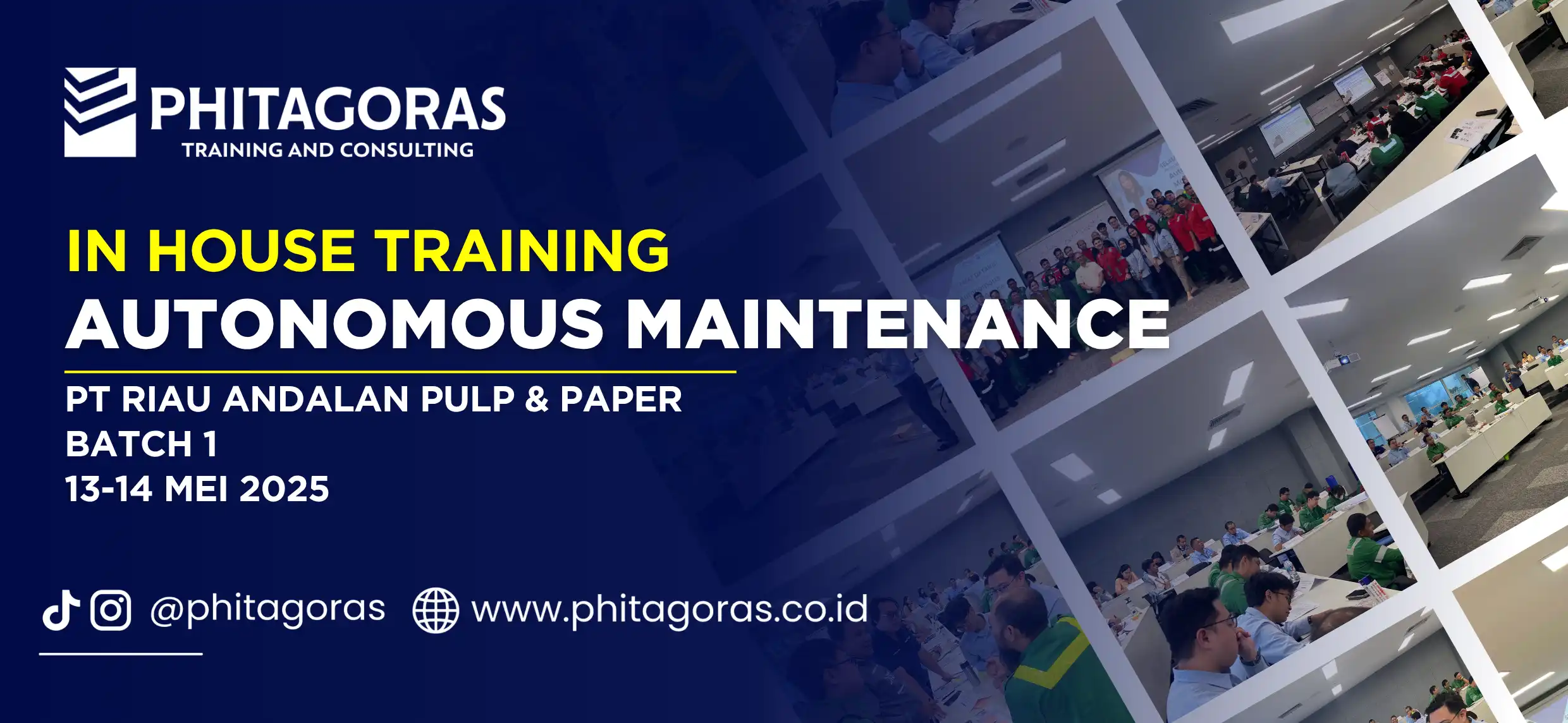 In House Training Autonomous Maintenance - PT Riau Andalan Pulp & Paper Batch 1 13-14 Mei 2025