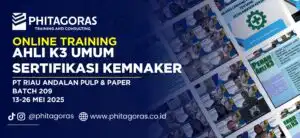 Online Training Ahli K3 Umum Sertifikasi KEMNAKER Batch 209 13-26 Mei 2025