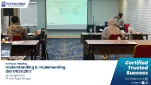 Understanding & Implementing ISO 17025_2017, PT Indo Raya Tenaga (28-29 April 2025)