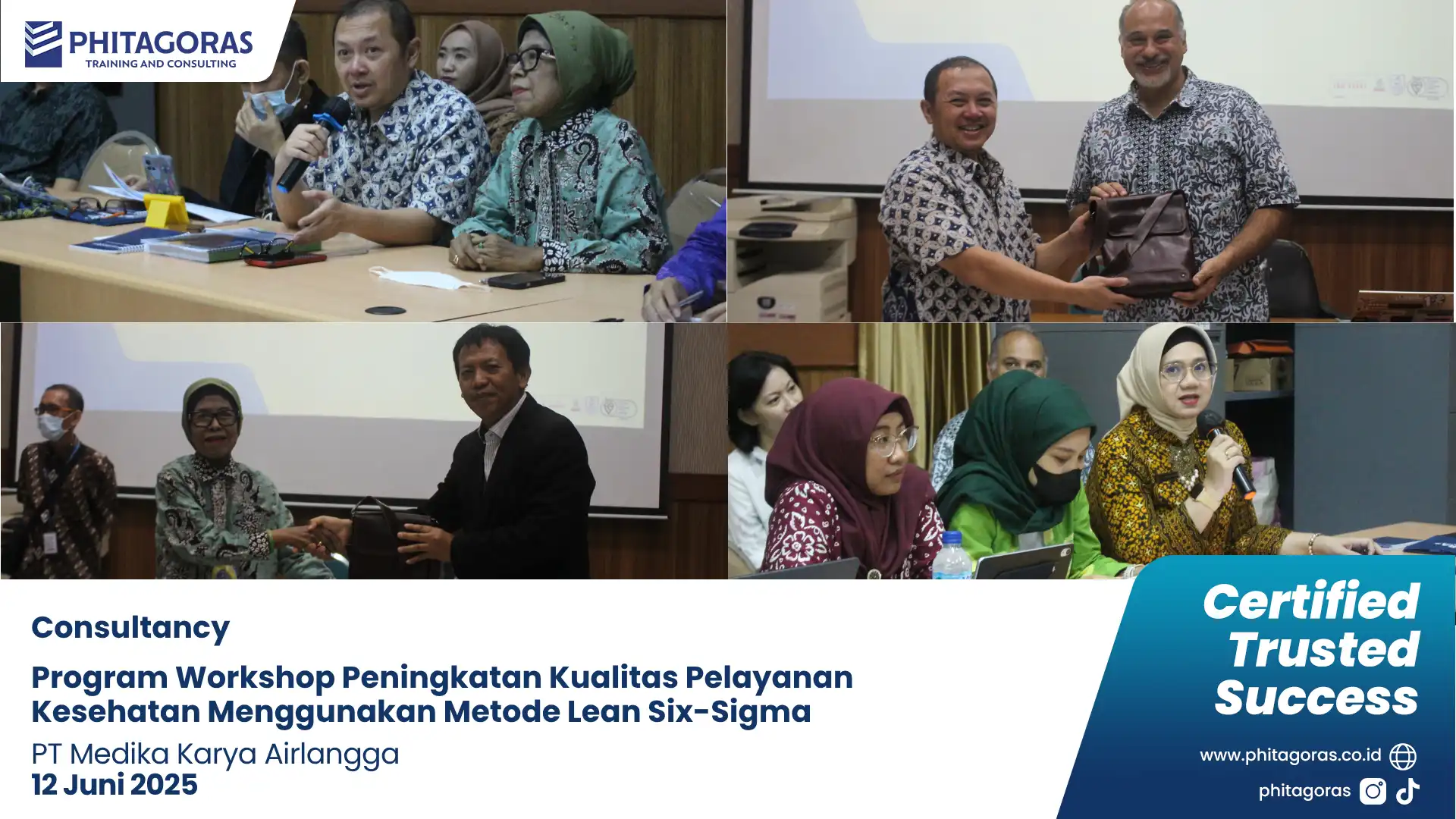 Dokumentasi Kegiatan Consultancy Program Workshop Peningkatan Kualitas Pelayanan Kesehatan Menggunakan Metode Lean Six-Sigma, PT Medika Karya Airlangga (12 Juni 2025)