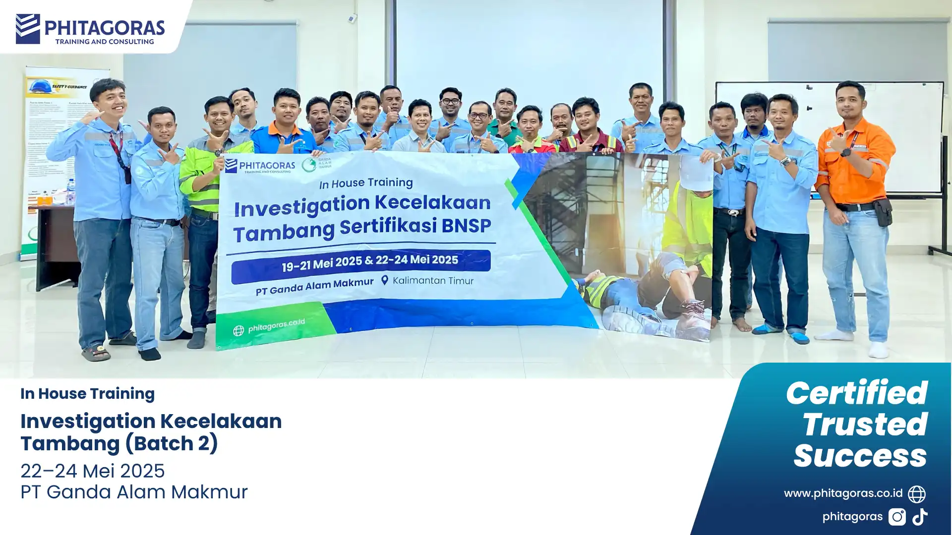 Foto Bersama In House Training Investigation Kecelakaan Tambang (Batch 2) 22–24 Mei 2025 PT Ganda Alam Makmur