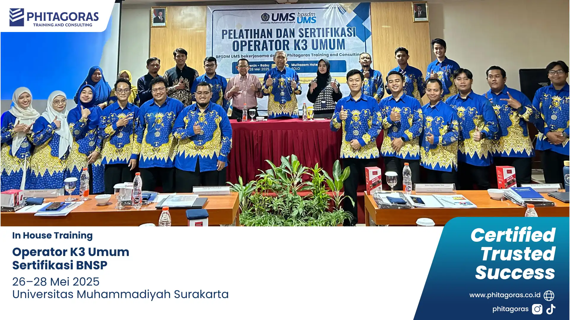 Foto Bersama In House Training Operator K3 Umum Sertifikasi BNSP 26–28 Mei 2025 Universitas Muhammadiyah Surakarta
