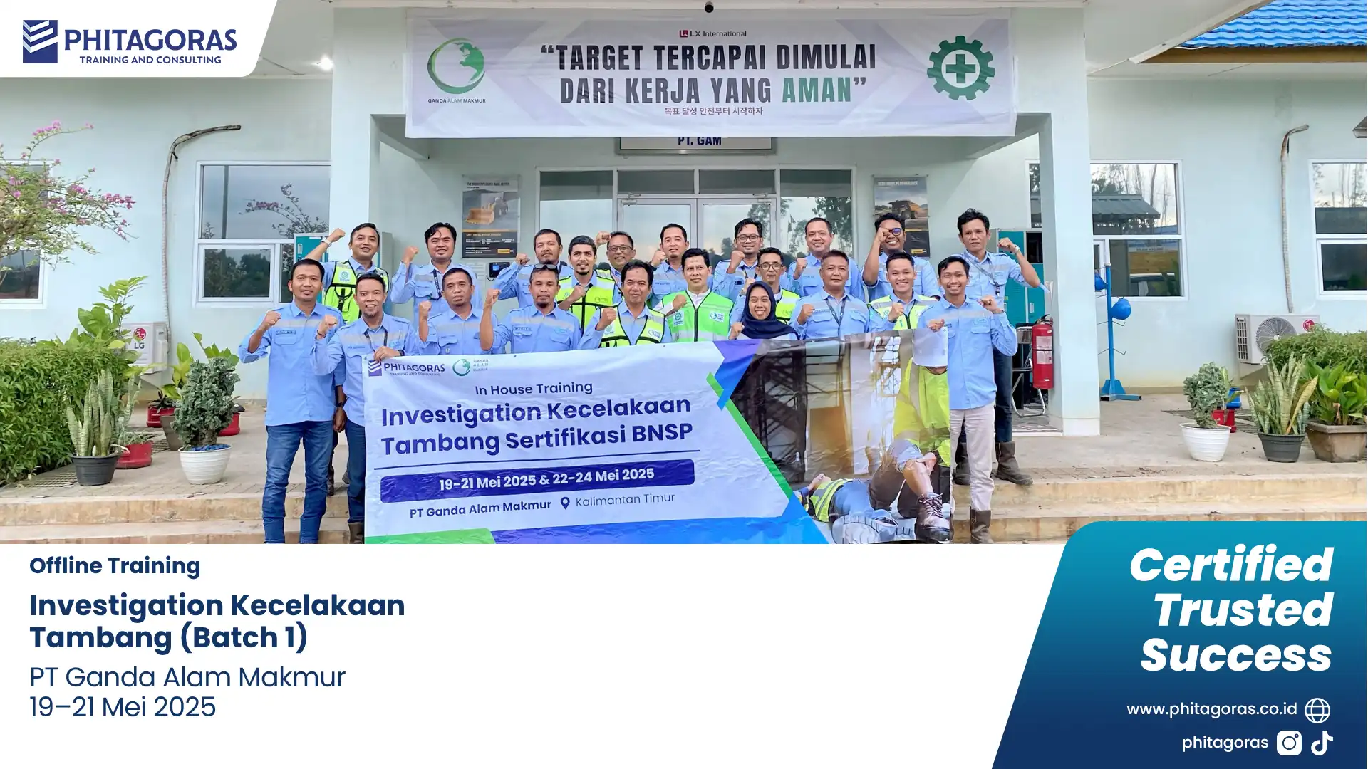 Foto Bersama Offline Training Investigation Kecelakaan Tambang (Batch 1) - PT Ganda Alam Makmur 19–21 Mei 2025